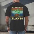 Introverted But Willing To Discuss Plants Men's Back Print T-Shirt Introverted But Willing To Discuss Plants Men's Back Print T-Shirt
