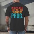 Introverted But Willing To Discuss Prog Rock Music Lover Men's Back Print T-Shirt Introverted But Willing To Discuss Prog Rock Music Lover Men's Back Print T-Shirt