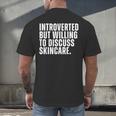 Introverted But Willing To Discuss Skincare Introvert Men's Back Print T-Shirt