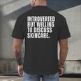 Introverted But Willing To Discuss Skincare Introvert Men's Back Print T-Shirt