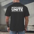 Introverts Unite Men's Back Print T-Shirt Introverts Unite Men's Back Print T-Shirt