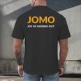 JOMO Joy Of Missing Out Introvert Men's Back Print T-Shirt JOMO Joy Of Missing Out Introvert Men's Back Print T-Shirt