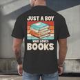 Just A Boy Who Loves Books Reading Bookworm Boys Kids Men's Back Print T-Shirt