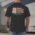 Just One More Chapter Floral Book Reading Teacher Bookworm Men's Back Print T-Shirt