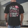 Kids Little Miss Pre-K Grad 2025 Preschool Girls Prek Graduation Men's Back Print T-Shirt