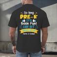 Kids So Long Pre-K Graduation 2025 School Kindergarten Here Come Men's Back Print T-Shirt