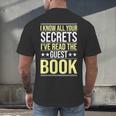 I Know All Your Secrets i Have Read Guest Book Hotel Manager Men's Back Print T-Shirt