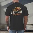 Last Day Of School Shirt For Teacher Kids Student Graduation Men's Back Print T-Shirt