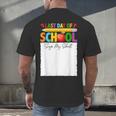 Last Day Of School Sign My Shirt Autograph Graduation Men's Back Print T-Shirt