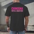 Latina Graduation Educated Latina Chingona With A Masters Men's Back Print T-Shirt