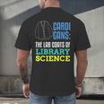 Librarian Library Science Major Masters Degree Graduation Men's Back Print T-Shirt