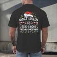 Most Likely To Read A Book Through Christmas Xmas Men's Back Print T-Shirt