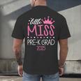 Little Miss Pre-K Grad Preschool Prek Graduation 2025 Men's Back Print T-Shirt