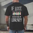 If Lost Please Return To Closest Bookstore Or Library Men's Back Print T-Shirt