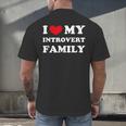 I Love My Introvert Family I Heart My Introvert Family Men's Back Print T-Shirt