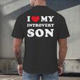 I Love My Introvert Son I Heart My Introvert Son Men's Back Print T-Shirt