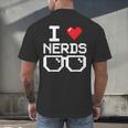 I Love Nerds I Heart Nerds For Science Book Knowledge Geeks Men's Back Print T-Shirt
