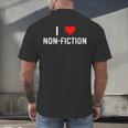 I Love Non Fiction Heart Books Reading Writing Writer Read Men's Back Print T-Shirt