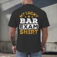 My Lucky Bar Exam Shirt Lawyer Law School Graduation Men's Back Print T-Shirt