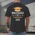 Mastered It 2024 Masters Degree Graduation Graduate Mba Men's Back Print T-Shirt