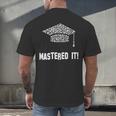 Mastered It Shirt Graduation 2018 Men's Back Print T-Shirt