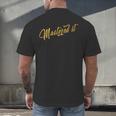 Masters Graduation Mastered It Cute Shirt Men's Back Print T-Shirt
