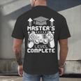 Master's Level Complete College Graduation Men's Back Print T-Shirt