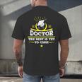 Medical School Graduation Idea For Doctors Men's Back Print T-Shirt