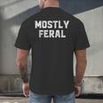 Mostly Feral Introvert Sarcastic Men's Back Print T-Shirt