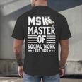 MSW Est 2026 Masters Of Social Work Graduation Social Worker Men's Back Print T-Shirt