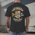 Mystery Book Reader Member Of The Cozy Mystery Book Club Men's Back Print T-Shirt