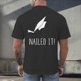 Nailed It Shirt Cute Graduation Grad Cap Men's Back Print T-Shirt