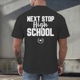 Next Stop High School Graduation T-Shirt Men's Back Print T-Shirt
