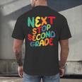 Next Stop Second Grade 1st Grade Graduation Day Kids Men's Back Print T-Shirt
