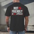 Not Friendly Do Not Approach Witty Introvert Tee Men's Back Print T-Shirt Not Friendly Do Not Approach Witty Introvert Tee Men's Back Print T-Shirt