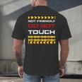 Not Friendly Do Not Touch Warning Sarcasm Introvert Men's Back Print T-Shirt Not Friendly Do Not Touch Warning Sarcasm Introvert Men's Back Print T-Shirt