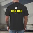 Nurse BSN Student Graduate Dad Nursing Graduation Men's Back Print T-Shirt