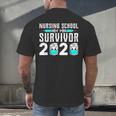 Nursing School Survivor Graduation Nurse RN 2020 Friend Men's Back Print T-Shirt