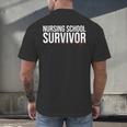 Nursing School Survivor- For Nurses-RN Graduation Men's Back Print T-Shirt