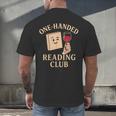 One-Handed Reading Club Smutty Book Lover Men's Back Print T-Shirt