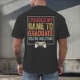 I Paused My Game To Graduate Gamer Graduation Men Boys Men's Back Print T-Shirt