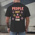 People Not A Big Fan Introverted Person Awkward Introvert Men's Back Print T-Shirt People Not A Big Fan Introverted Person Awkward Introvert Men's Back Print T-Shirt