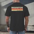 Personal Christmas Retro Vintage Graduation REGULATOR Job Title Profession Birthday Worker Idea Men's Back Print T-Shirt