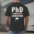 PhD Candidate Survivor PhD Graduation Men's Back Print T-Shirt
