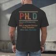 PHD Definition Doctor Of Philosophy Degree Graduation Men's Back Print T-Shirt