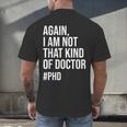 PHD Doctorate Phinished Doctoral Degree PHD Graduation Men's Back Print T-Shirt