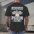 Pigeon Racing Introvert Pigeon Breeder Homing Pigeon Men's Back Print T-Shirt Pigeon Racing Introvert Pigeon Breeder Homing Pigeon Men's Back Print T-Shirt