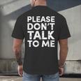 Please Don't Talk To Me Introvert Graphic Men's Back Print T-Shirt Please Don't Talk To Me Introvert Graphic Men's Back Print T-Shirt