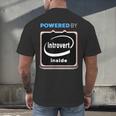 Powered By Introvert Inside Embrace Your Quiet Strength Men's Back Print T-Shirt