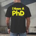 Pretty Huge Dick Joke Graduation PhD Humor Men's Back Print T-Shirt